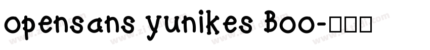 opensans yunikes Boo字体转换
